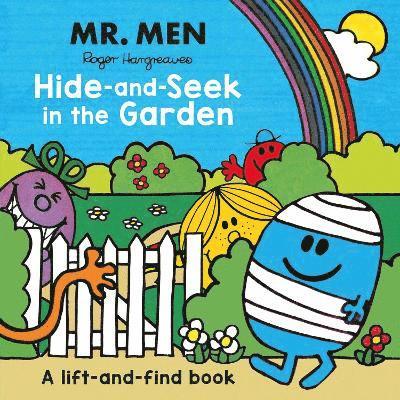 Mr. Men: Hide-and-Seek in the Garden (A Lift-and-Find book) 1