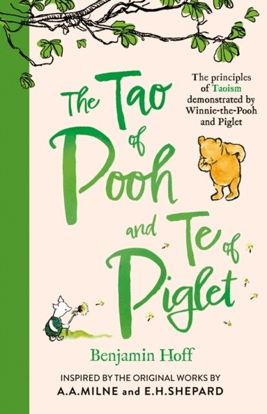 Benjamin Hoff - Tao of Pooh & The Te of Piglet, Häftad