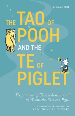 bokomslag The Tao of Pooh & The Te of Piglet