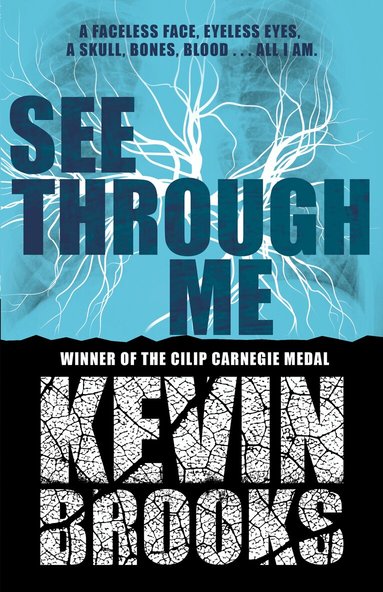 Kevin Brooks - See Through Me, Häftad