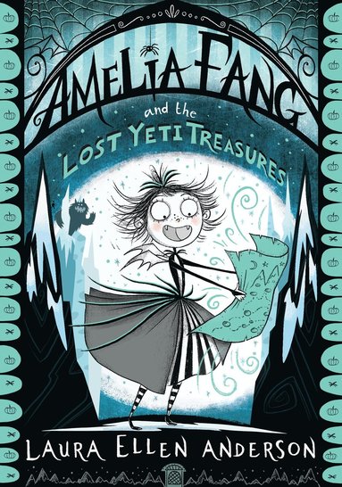 bokomslag Amelia Fang and the Lost Yeti Treasures