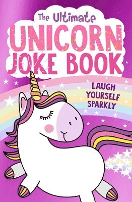 bokomslag The Ultimate Unicorn Joke Book