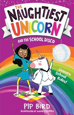 bokomslag Naughtiest Unicorn and the School Disco