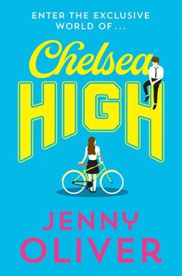 Jenny Oliver - Chelsea High, Häftad