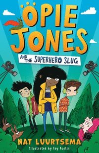 bokomslag Opie Jones and the Superhero Slug