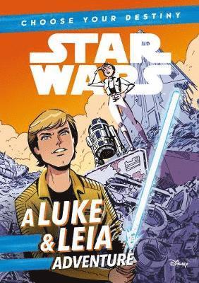 bokomslag Star Wars: Choose Your Destiny: A Luke & Leia Adventure