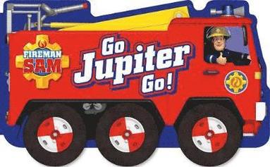 bokomslag Fireman Sam: Go, Jupiter, Go! (a shaped board book with wheels)