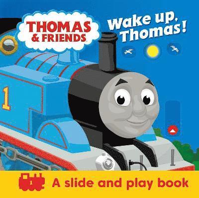 Thomas & Friends: Wake up, Thomas! (A Slide & Play Book) 1