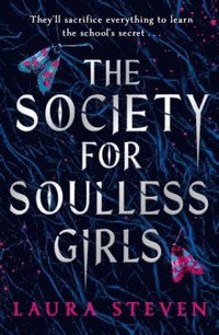 bokomslag The Society for Soulless Girls