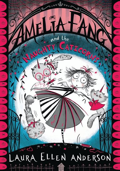 bokomslag Amelia Fang and the Naughty Caticorns