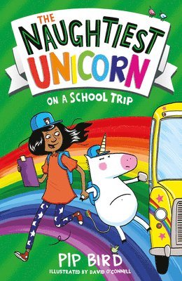 bokomslag Naughtiest Unicorn on a School Trip