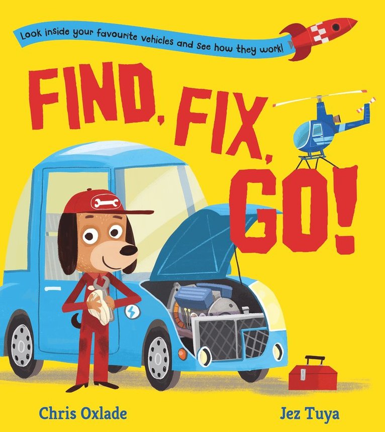 Chris Oxlade - Find, Fix, Go!, Häftad