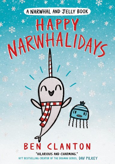 Ben Clanton - Happy Narwhalidays, Häftad