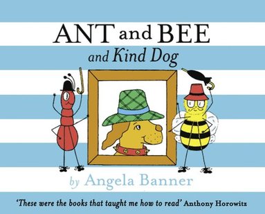 bokomslag Ant and Bee and the Kind Dog