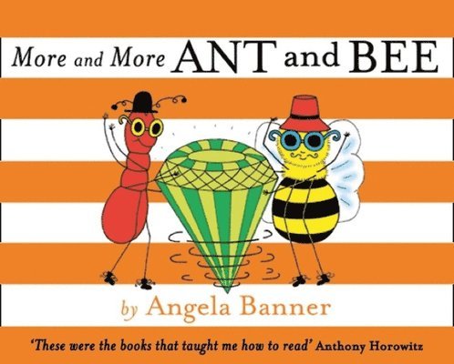 Angela Banner - More and More Ant and Bee, Inbunden