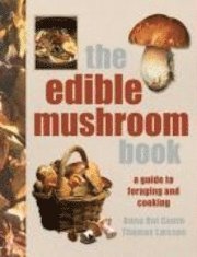 bokomslag The Edible Mushroom Book