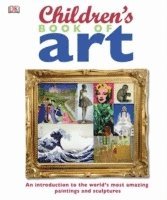 Dk - Children's Book of Art, Inbunden