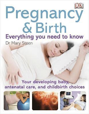 Pregnancy and Birth Everything You Need to Know 1