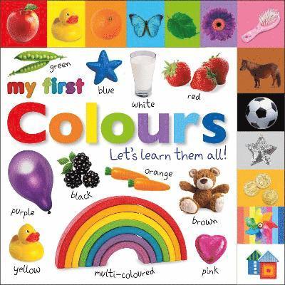 DK: My First Colours Let's Learn Them All