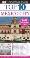 bokomslag Mexico City Top 10 Travel Guide