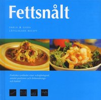 bokomslag Fettsnålt : enkla och goda lättlagade recept