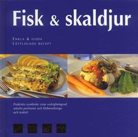 bokomslag Fisk & skaldjur : enkla och goda lättlagade recept