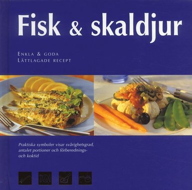 bokomslag Fisk & skaldjur : enkla och goda lättlagade recept