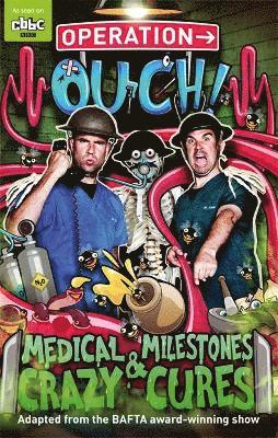 Chris van Tulleken, Xand van Tulleken, Dr Chris van Tulleken, Dr Xand van Tulleken, Chris van Tulleken, Xand van Tulleken - Operation Ouch: Medical Milestones and Crazy Cures, Häftad