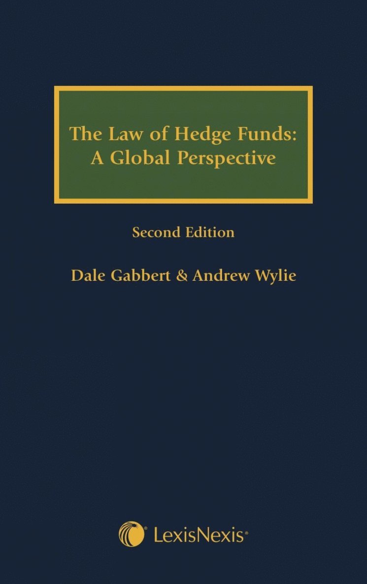 The Law of Hedge Funds - A Global Perspective 1