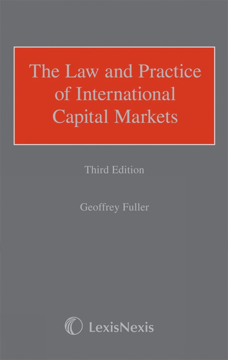 Fuller: The Law and Practice of International Capital Markets
