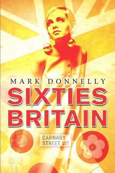 bokomslag Sixties Britain
