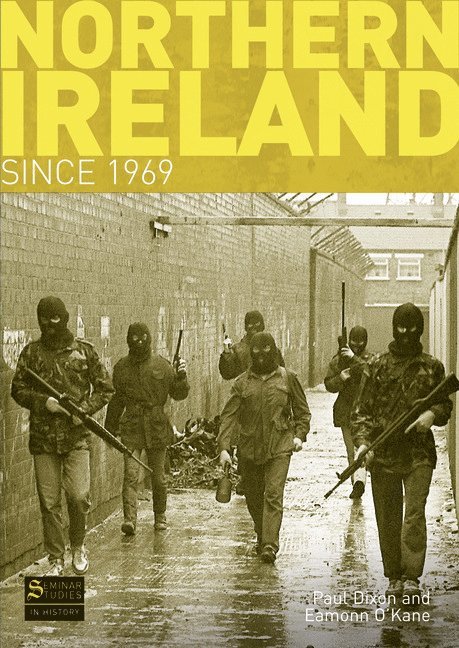 Northern Ireland Since 1969 1