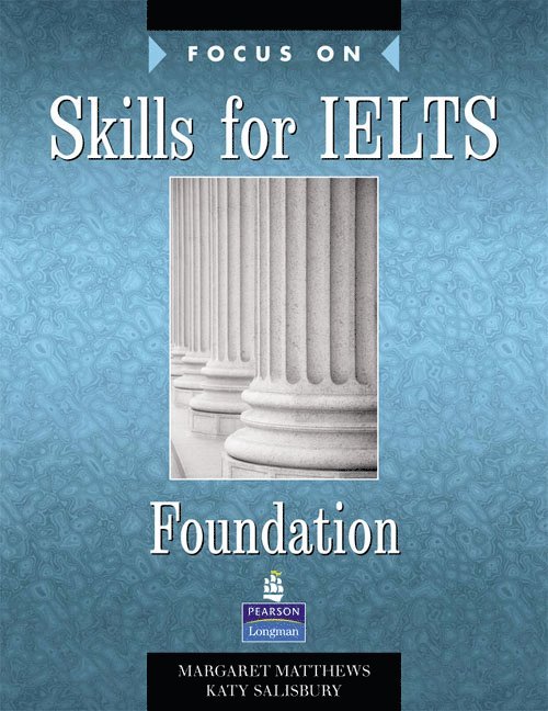 Margaret Matthews, Katy Salisbury - Focus on Skills for IELTS Foundation Bk for PK, Häftad