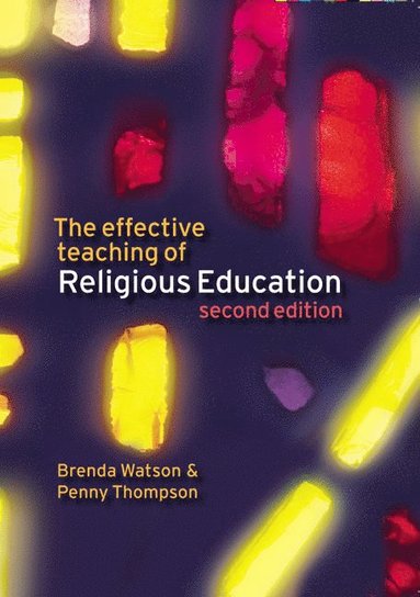 bokomslag The Effective Teaching of Religious Education