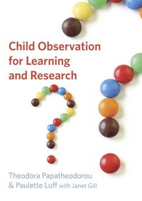 bokomslag Child Observation for Learning and Research
