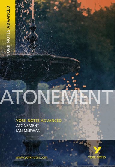 Ian McEwan, Tba - Atonement: York Notes Advanced - everything you need to study and prepare for the 2027, 2028 exams, Häftad