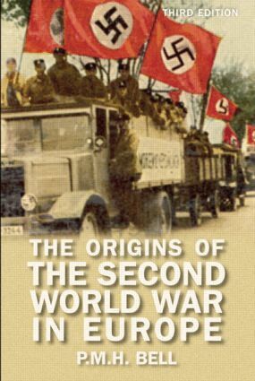 P. M. H. Bell - Origins of the Second World War in Europe, Häftad