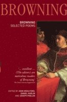 John Woolford, Daniel Karlin, Joseph Phelan - Robert Browning: Selected Poems, Häftad