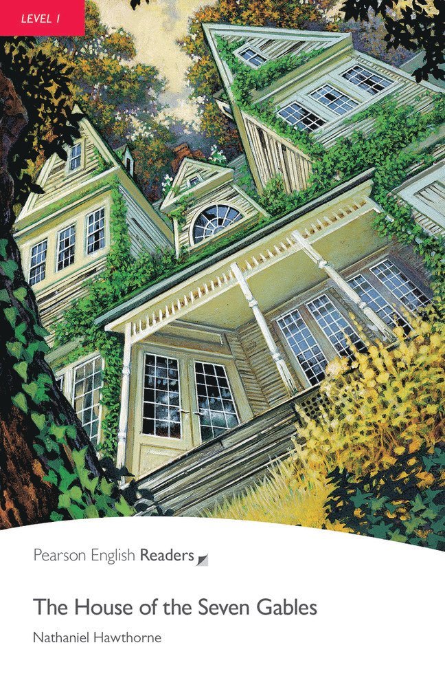 Nathaniel Hawthorne - Level 1: The House of the Seven Gables, Häftad