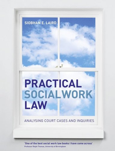 Siobhan Laird - Practical Social Work Law, Häftad