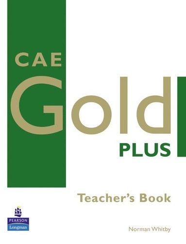 bokomslag CAE Gold Plus Teacher's Resource Book