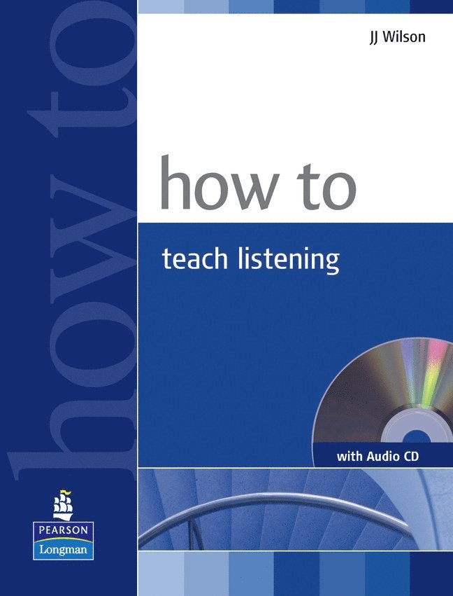 How to Teach Listening Book and Audio CD Pack 1