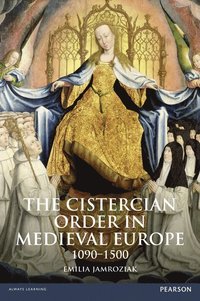 bokomslag The Cistercian Order in Medieval Europe