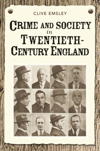 bokomslag Crime and Society in Twentieth Century England