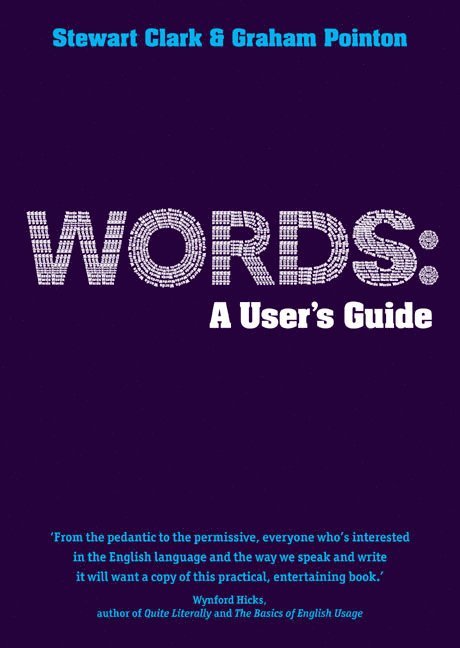 Words: A User's Guide 1