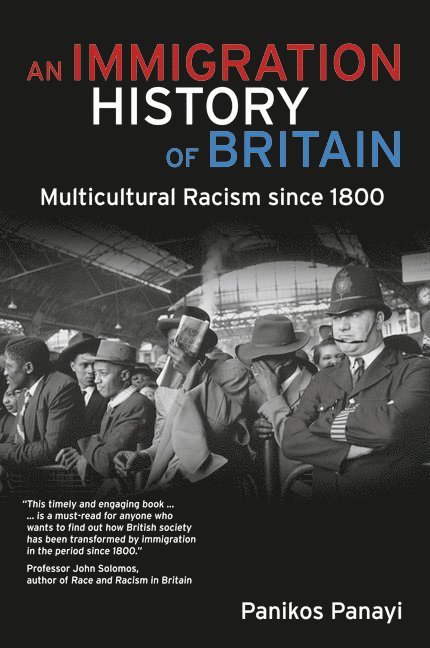 Panikos Panayi - An Immigration History of Britain, Häftad
