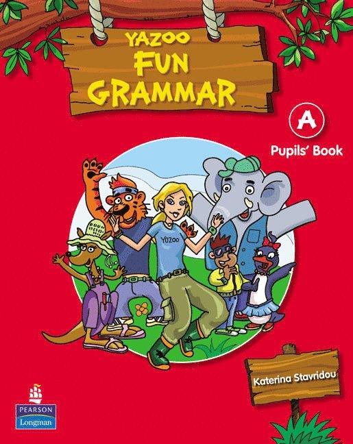 Yazoo Greece Junior A Fun Grammar Pupil's Book 1