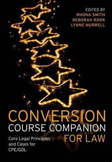 Rhona Smith, Lynne Murrell, Debbie Rook - Conversion Course Companion for Law, Häftad