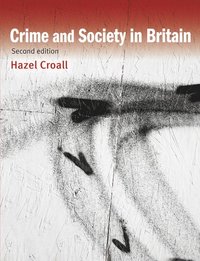 bokomslag Crime and Society in Britain