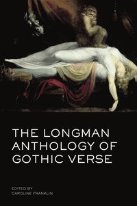 bokomslag The Longman Anthology of Gothic Verse